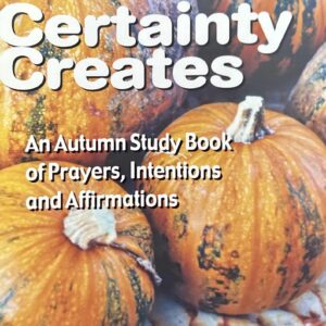 Certainty Creates - Autumn Study Book