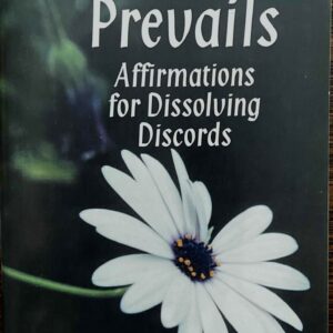Safety Prevails - Affirmations for Dissolving Discords